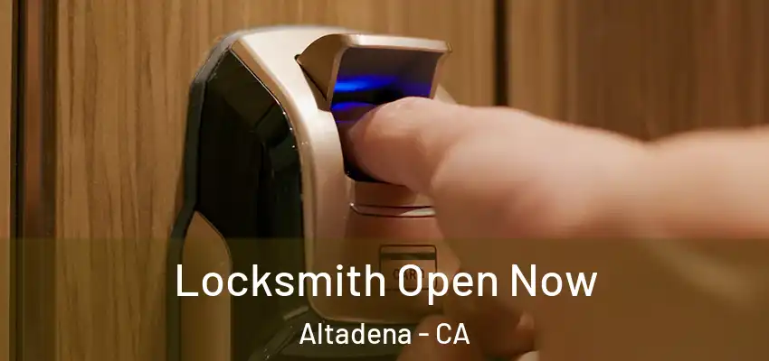  Locksmith Open Now Altadena - CA